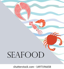 Fish, shrimp, crab, squid.Vector seafood. Food and restaurant design.