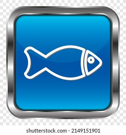 Fish simple icon. Flat design. Metal, blue square button. Transparent grid.ai