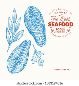 Fish steaks illustrations. Hand drawn vector seafood illustration. Engraved style. Retro food, piece of salmon or trout