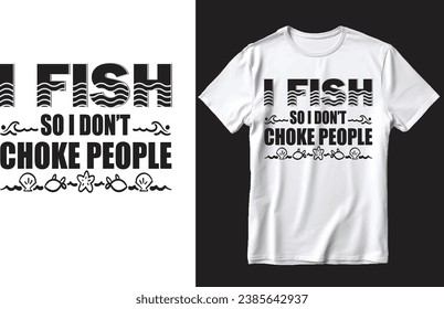 I fish t shirt design, fish.