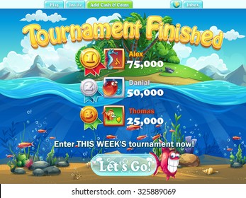 Fish World - Tournament Finished  For Video Or Web Design, Game User Interface