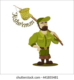 A fisherman with a fishing rod and net. A fisherman in a green shirt and pants. The inscription - fisherman. Isolate. Vector illustration. Fisherman's Day