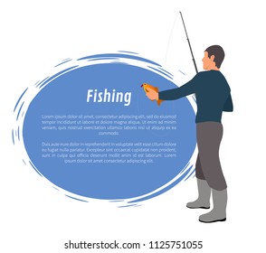 Fisherman full length model form with fishing tackle and fresh catch in hand poster. Fishery vector illustration with text sample on white background.