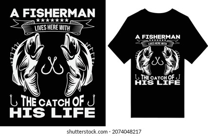 A FISHERMAN LIVES HERE WITH THE CATCH OF HIS LIFE