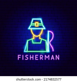 Fisherman Neon Label. Vector Illustration of Fishing Promotion.