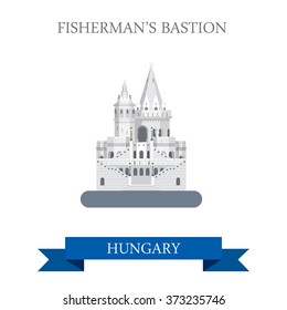 Fishermans bastion in Budapest, Hungary. Flat cartoon style historic sight showplace attraction landmarks web site vector illustration. World countries cities vacation travel sightseeing collection.