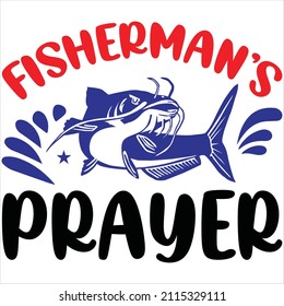 Fisherman's prayer, t-shirt design and vector file.