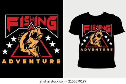 Fishing Adventure  t-shirt vector and typography t-shirt design.
