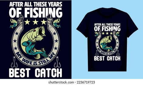 
fishing best t shirt design
