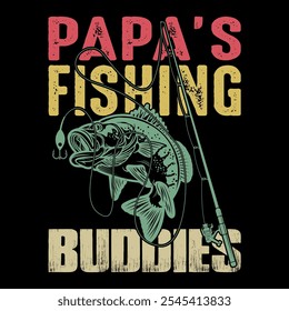 Papa’s Fishing Buddy Dad lover T-shirt Design. Gift for Father's Day