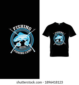 Fishing Camp Unique T-Shirt Design