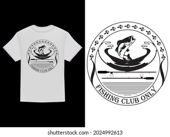 Fishing Club Only T-Shirt Design