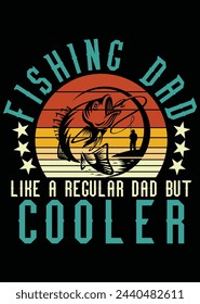 
Fishing Dad Like A Regular Dad But Cooler eps cut file for cutting machine