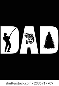 Fishing dad vector art design, eps file. design file for t-shirt. SVG, EPS cuttable design file