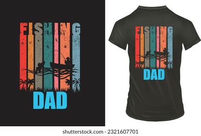 Fishing dad is a vintage style fishing t shirt design.