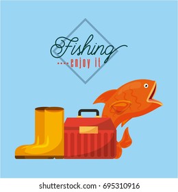 fishing enjoy it