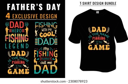 Fishing, Father's Day, Dad lover T-shirt Design Bundle.  Ready to print for apparel, poster, and illustration. Modern, simple, lettering.