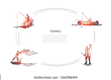 Fishing - fisherman casting net, fishing rod, catching fish, sitting on boat vector concept set. Hand drawn sketch isolated illustration