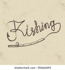 fishing grunge handwritten message with hook and spinning