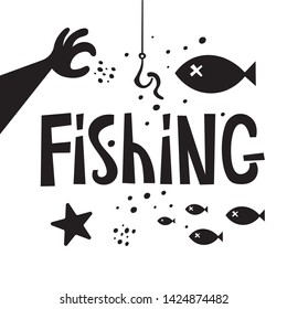 Fishing hand drawn. Feed fish cartoon. Greeting card, banner, poster design.