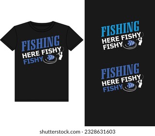 fishing here fish vector tshirt deign  