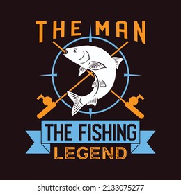 Fishing In Holiday Design, Good For Tournament Event Camping And Holiday Season Also For T Shirt Design. Fishing T-shirt Design, Fishing Logo, Fishing Vector, Label T-shirt.
