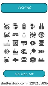  fishing icon set. 25 filled fishing icons. Simple modern icons about  - Sea, Worm, Sleeping bag, Fish, Lifejacket, Crab, Float, Hook, Creature, Dive, Fishing line, Caviar, Phishing