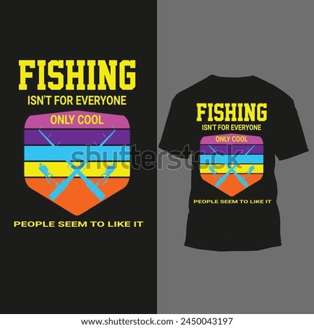 fishing isn't for everyone only cool people seem to like it