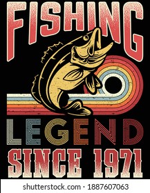 Fishing legend since 1971 vintage 50th birthday t-shirt design