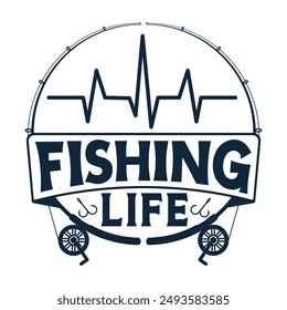 Fishing Life Typography, Creative Fishing Typography, Fishing Typography, Unique Fishing Typography Shirt,