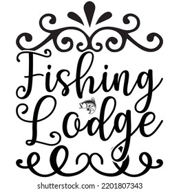 fishing lodge t shirt design, vector file.