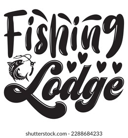 Fishing Lodge T-shirt Design Vector File