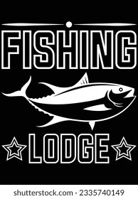 Fishing lodge vector art design, eps file. design file for t-shirt. SVG, EPS cuttable design file