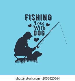 Fishing love with dog tee shirt design fish lover tee template