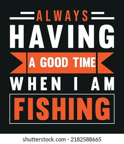Fishing lover t-shirt, | vacation mood | men and women t -shirt | Fishing quotes