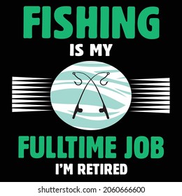 Fishing Loving T Shirt Design 