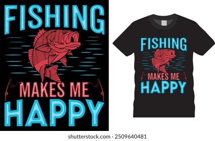 Pesca me faz feliz Tipografia T-shirt Design Vetor arquivo de modelo. Citação inspiradora Pesca T-shirt design vetor. Design de t-shirt vetor de pesca pronto para qualquer item impresso. Pescar Me Faz Feliz