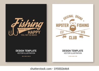 Fishing makes me happy you, not so much. Vector. Flyer, brochure, banner, poster design with fish hook and fish rod silhouette. Outdoor adventure fishing club emblem