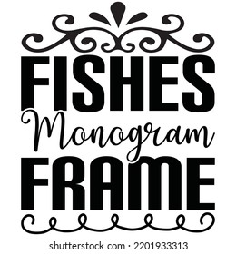 fishing monogram frame t shirt design