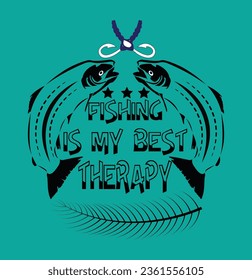 Fishing is my best Therapy T-Shirt Design