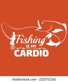 Fishing is my cardio. Fishing quote vector,  fisherman, boat, fish vector, vintage fishing emblems