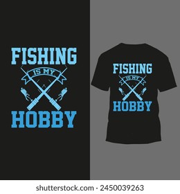 fishing is my hobby t shirt design