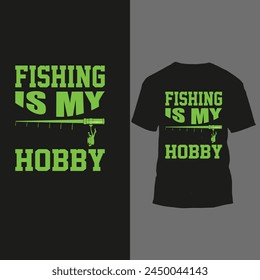 fishing is my hobby t shirt design