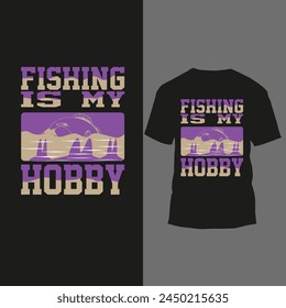 fishing is my hobby t shirt design