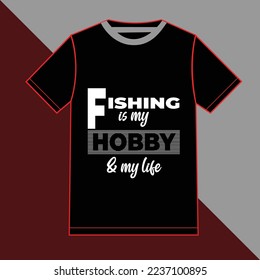 Fishing is my hobby t-shirt design template.