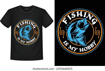 Fishing Is My Hobby- fishing t-shirt design, fishing logo, fishing vector, label t-shirt