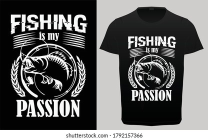 Fishing is my passion typography t-shirt design, fishing lover t-shirt design, graphic elements, 