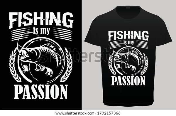 Fishing My Passion Typography Tshirt Design Stock Vector Royalty Free