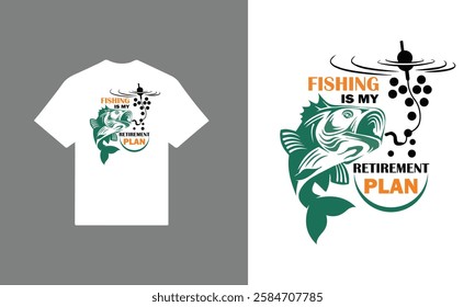 Fishing is my retirement plan, Fishing t-shirt design Vector art