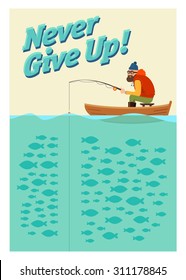 Fishing on the boat. Vector poster 'never give up'